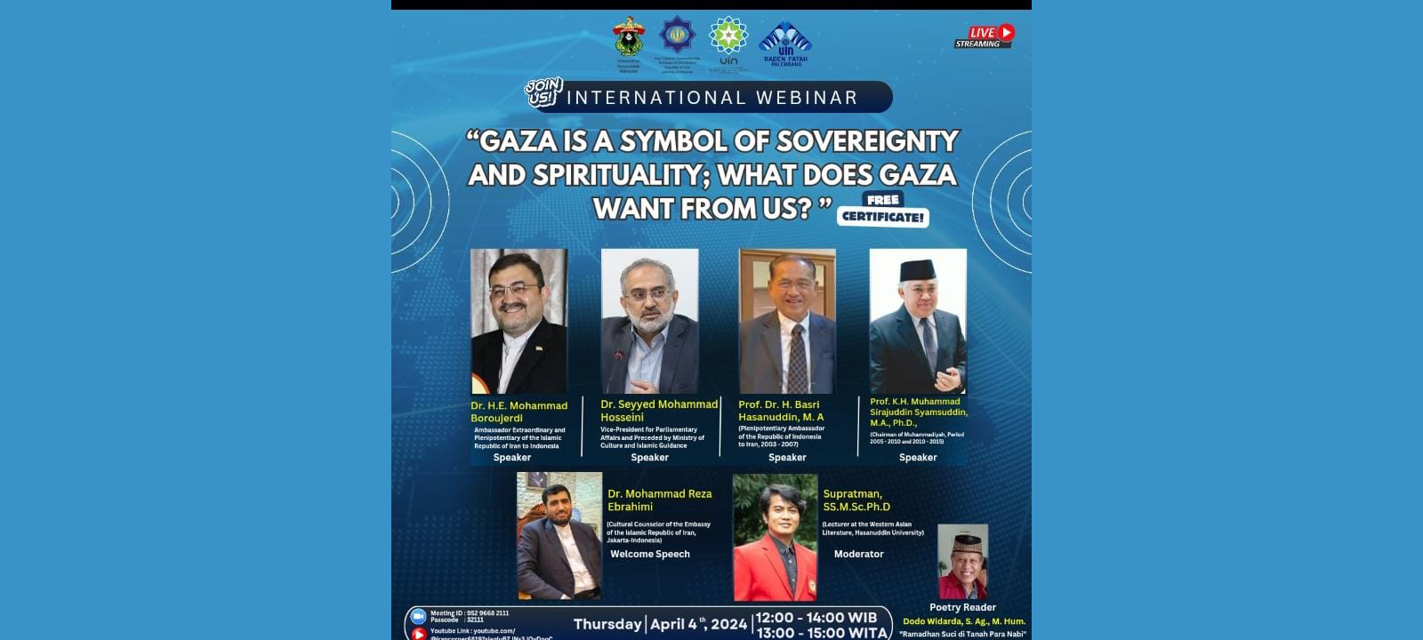 Webinar Internasional: Gaza Simbol Kedaulatan & Spiritualitas; Apa yang diinginkan Gaza dari kita?